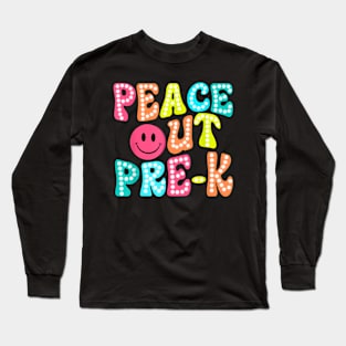 Peace Out Pre K Happy Last Day Of School Groovy Long Sleeve T-Shirt